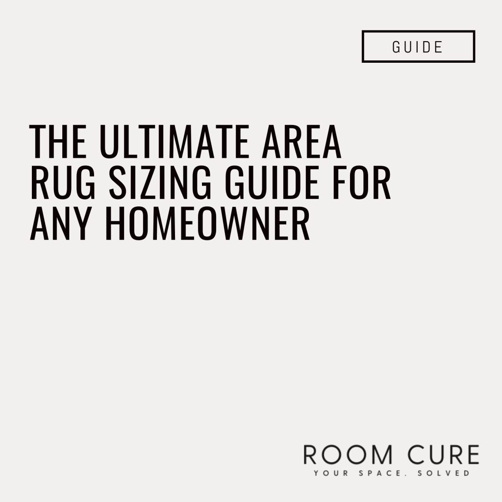 the ultimate area rug sizing guide by roomcure